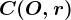 \fncm C(O,r)