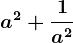a^2+\frac1a^2