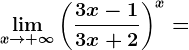 \limx--> +\infty \left ( \frac3x-13x+2 \right )^x=