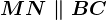 MN \parallel BC