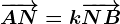 \overrightarrowAN=k\overrightarrowNB
