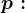 p: