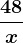 \frac48x