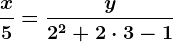 \fracx5=\fracy2^2+2\cdot 3-1