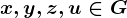 x,y,z,u\in G