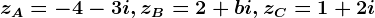 zA=-4-3i,zB=2+bi,zC=1+2i