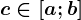 c\in \left [ a;b \right ]