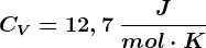 CV=12,7 \: \fracJmol\cdot K