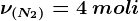\nu \left ( N2 \right )=4\: moli