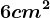 6cm^2