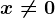 x\neq 0