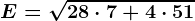 E=\sqrt28\cdot 7+4\cdot 51