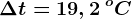 \Delta t=19,2 \: ^oC
