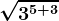 \dpi100 \sqrt3^5+3