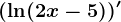 (\ln (2x-5))'