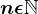 n\epsilon \mathbbN