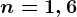 n=1,6