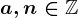 a,n\in\mathbbZ