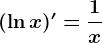 (\ln x)'=\frac1x