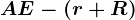 \fncm AE-(r+R)