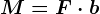 M=F\cdot b