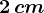 2\, cm