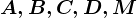 A,B,C,D,M