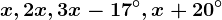 x,2x,3x-17^\circ,x+20^\circ