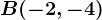 B(-2,-4)