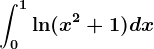 \int0^1\ln(x^2+1)dx