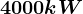 4000kW
