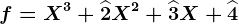 f=X^3+\widehat2X^2+\widehat3X+\widehat4