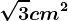 \sqrt3 cm^2