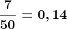 \frac750=0,14