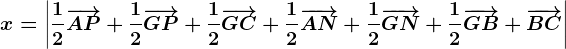 x=\left|\frac12\overrightarrowAP+\frac12\overrightarrowGP+\frac12\overrightarrowGC+\frac12\overrightarrowAN+\frac12\overrightarrowGN+\frac12\overrightarrowGB+\overrightarrowBC\right|