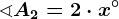 \sphericalangle A2=2 \cdot x^\circ