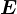 \fncm E