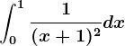 \int0^1\frac1(x+1)^2dx