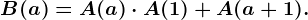 B(a)=A(a)\cdot A(1)+A(a+1).