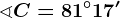 \sphericalangle C=81^\circ17'