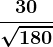 \frac30\sqrt180