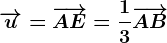\overrightarrowu=\overrightarrowAE=\frac13\overrightarrowAB
