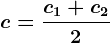\dpi120 c=\fracc1+c22