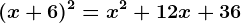 (x+6)^2=x^2+12x+36