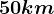 50 km