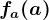 fa(a)