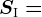 S\textrmI=