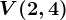 V(2,4)