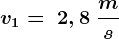 v1=\; 2,8\; \fracms