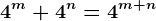 4^m+4^n=4^m+n